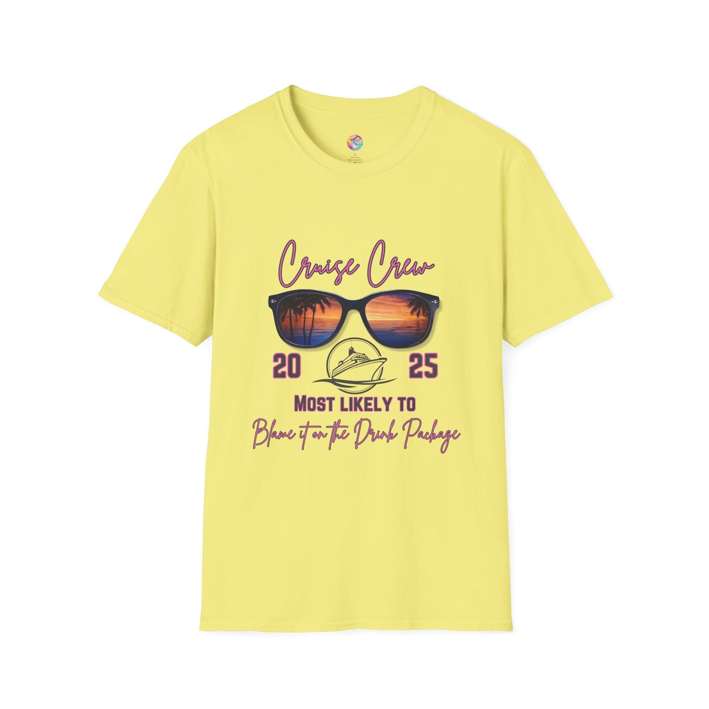 Cruise Crew 2025 T-Shirt - Most Likely to Blame it on the Drink Package