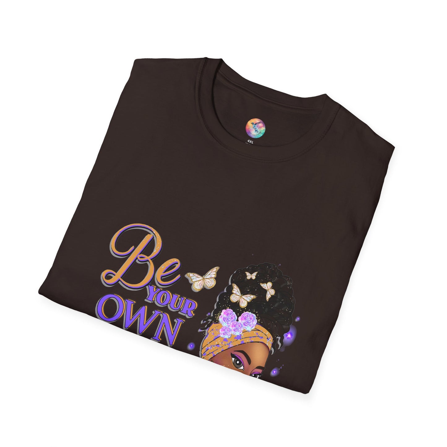 BE YOUR OWN KIND OF BEAUTIFUL T-Shirt