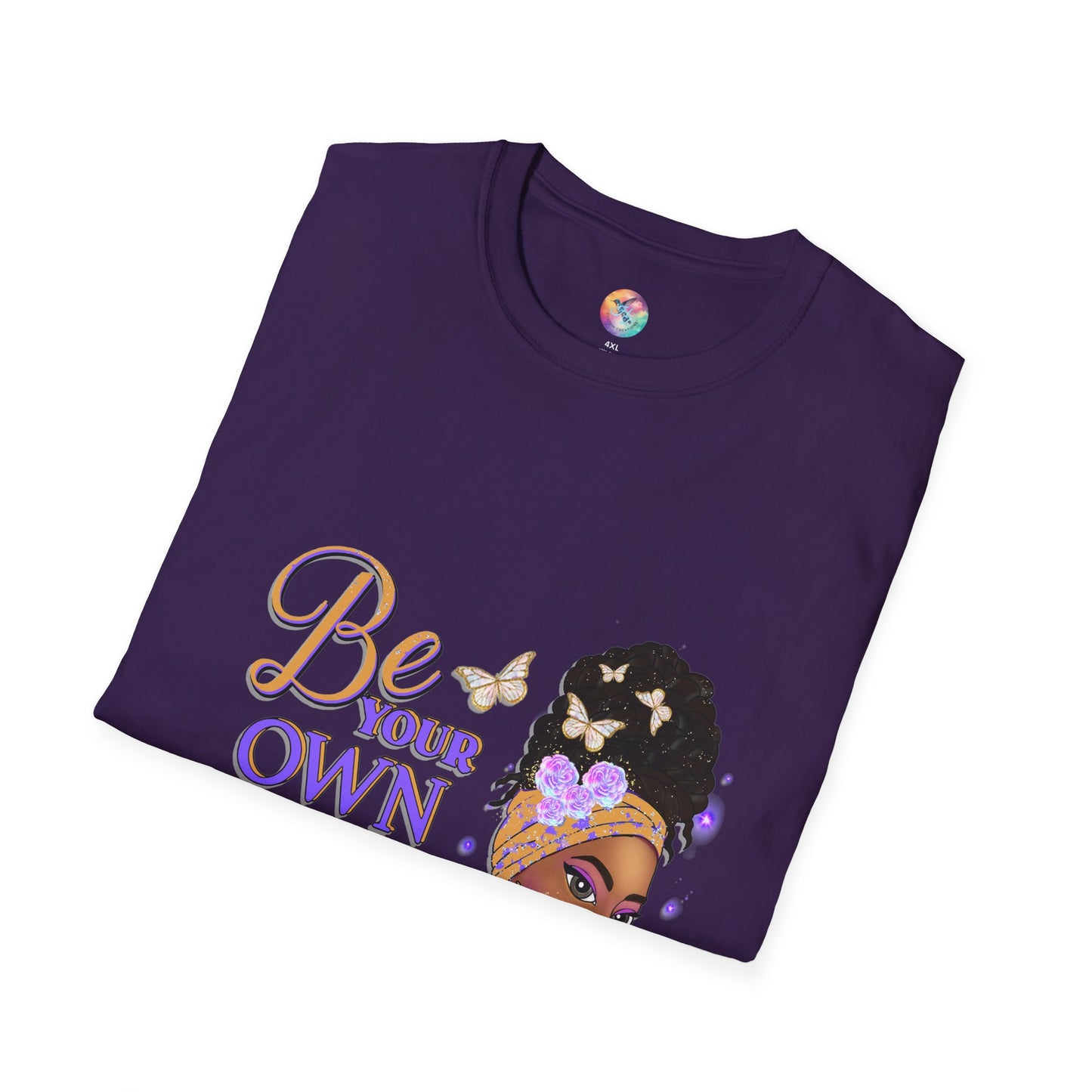 BE YOUR OWN KIND OF BEAUTIFUL T-Shirt