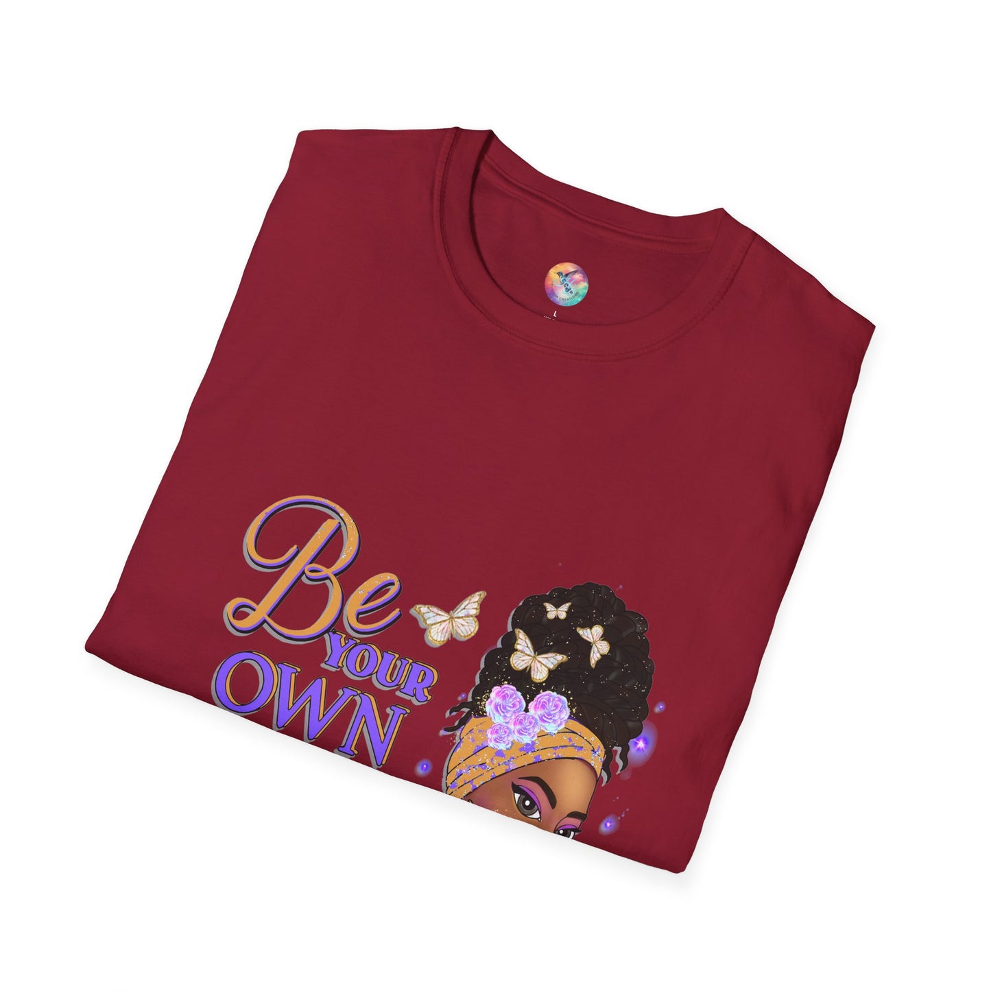 BE YOUR OWN KIND OF BEAUTIFUL T-Shirt