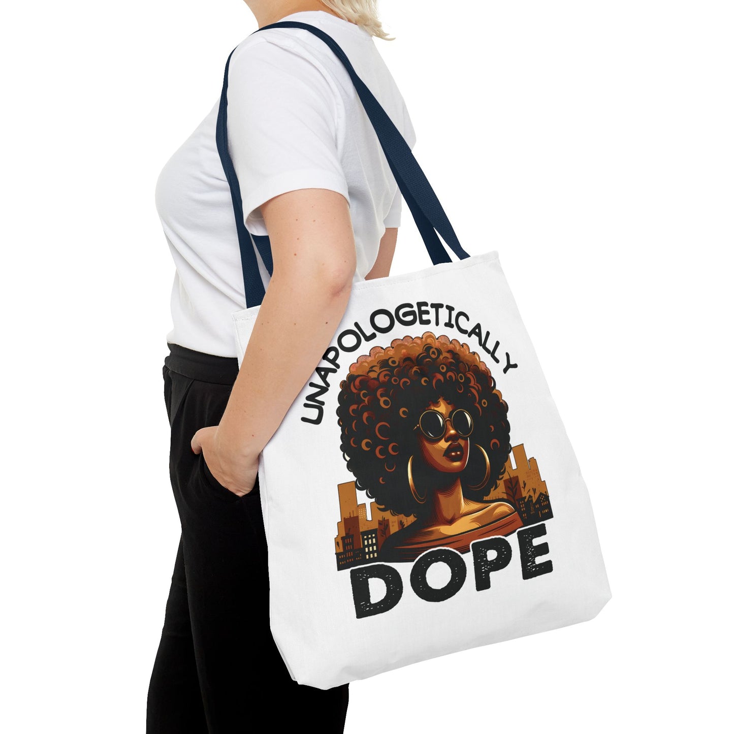 UNAPOLOGETICALLY DOPE Tote Bag