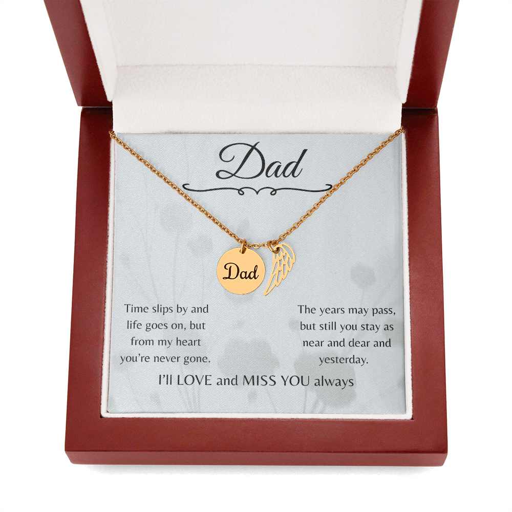 Dad-Time Slips By But From My Heart You're Never Gone-Memorial Necklace with Angel Wing